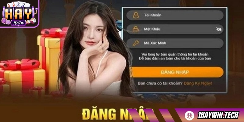 Đăng nhập HAYWIN là bước quan trọng đối với game thủ để trải nghiệm