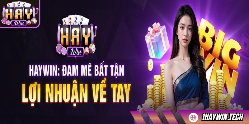 Giới thiệu HAYWIN, một nền tảng cá cược trực tuyến nổi bật