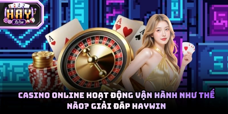 Casino online hoạt động