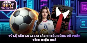 Tỷ lệ kèo La Liga